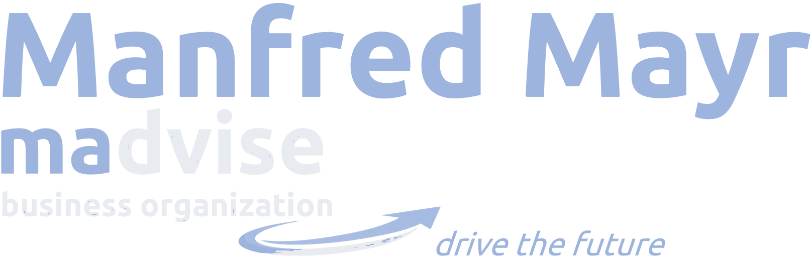 madvise, Manfred Mayr, business organization